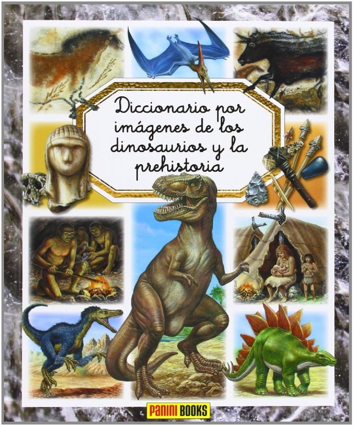 Diccionario imagenes dinosaurios y prehistoria, de VVAA | portada del libro