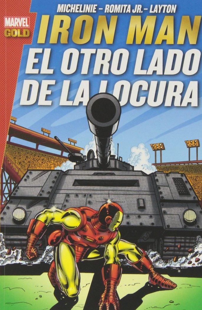 IRON MAN: EL OTRO LADO DE LA LOCURA, de MICHELINIE | portada del libro