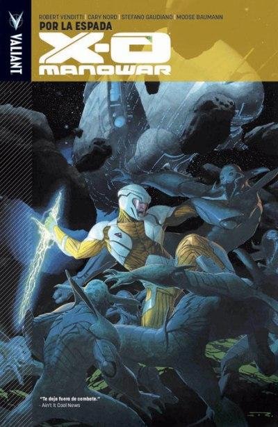 X-O MANOWAR 01, de VENDITTI | portada del libro