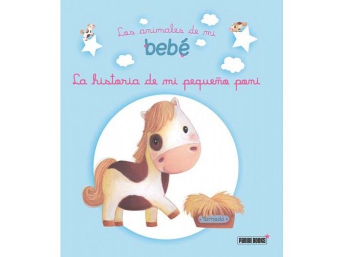 HISTORIA DE PEQUEÑO PONI ANIMALES BEBE, de VVAA | portada del libro