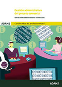 Gestión administrativa del proceso comercial. Unidad Formativa 0350, de Obra colectiva | portada del libro