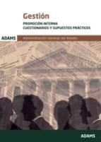 Cuestionarios y Supuestos Prácticos Gestión de la Administración del Estado, promoción interna, de Varios autores | portada d