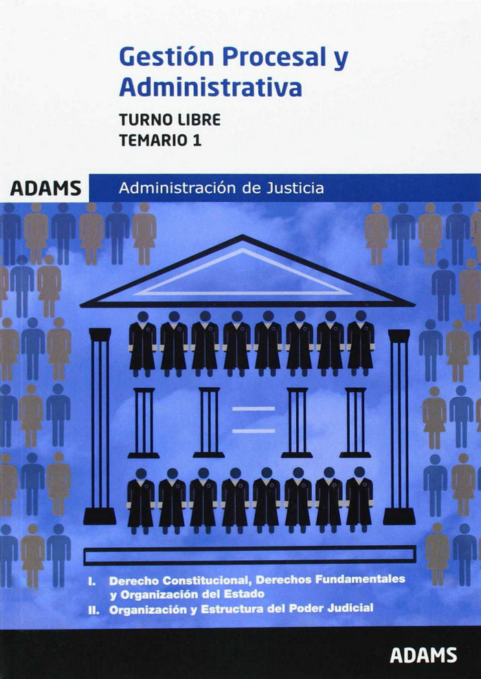 Gestión Procesal y Administrativa, turno libre. Temario 1, de Varios autores | portada del libro