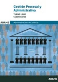 Gestión Procesal y Administrativa, turno libre. Cuestionario, de Varios autores | portada del libro