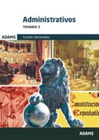 Administrativos, Cortes Generales. Temario 3, de Varios autores | portada del libro