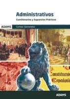 Administrativos, Cortes Generales. Cuestionarios y supuestos prácticos, de Varios autores | portada del libro