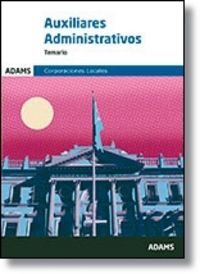 Auxiliares Administrativos, Administración Local. Temario | portada del libro