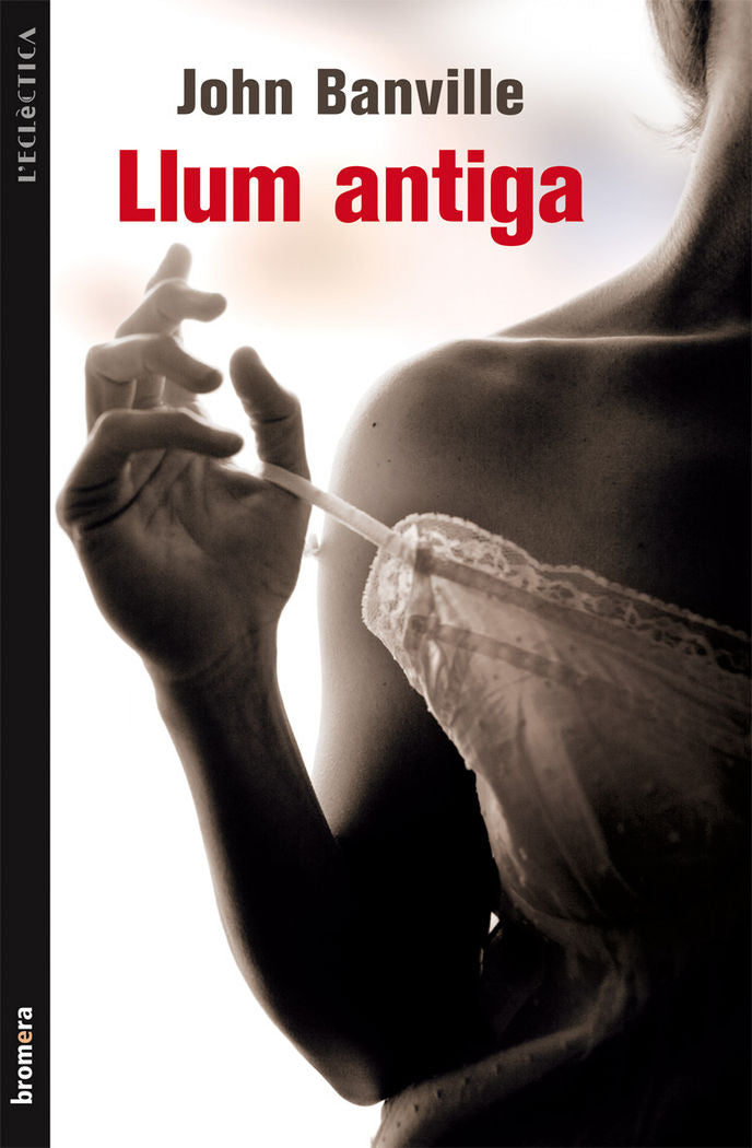 Llum antiga, de Banville, John | portada del libro