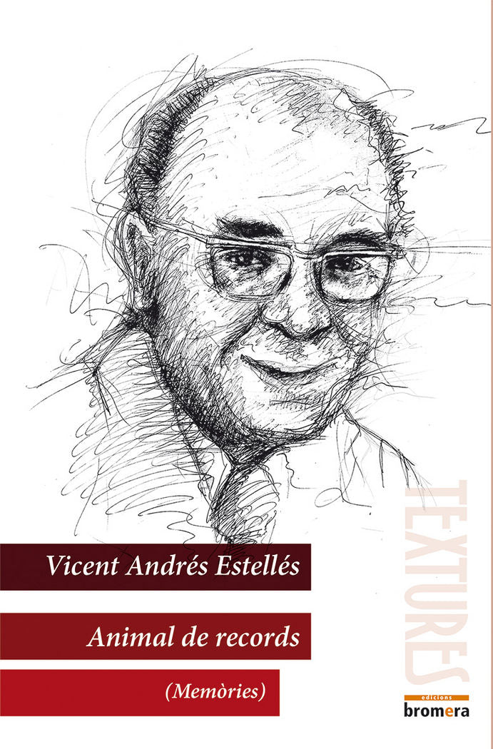 Animal de records (Memòries), de Andrés Estellés, Vicent | portada del libro