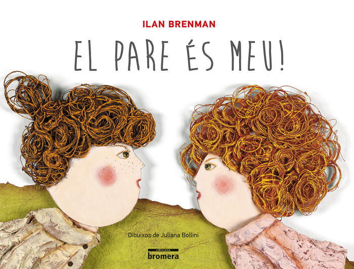 El pare és meu!, de Brenman, Ilan | portada del libro