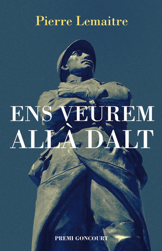 Ens veurem allà dalt, de Lemaitre, Pierre | portada del libro
