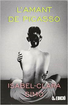 L'amant de Picasso, de Isabel-Clara Simó | portada del libro