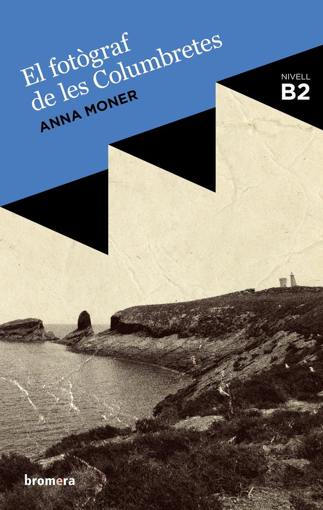 El fotògraf de les Columbretes, de Anna Moner | portada del libro