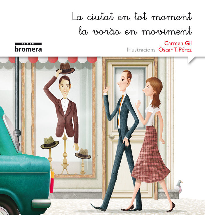 La ciutat en tot moment la voràs en moviment, de Gil Martínez, Carmen | portada del libro