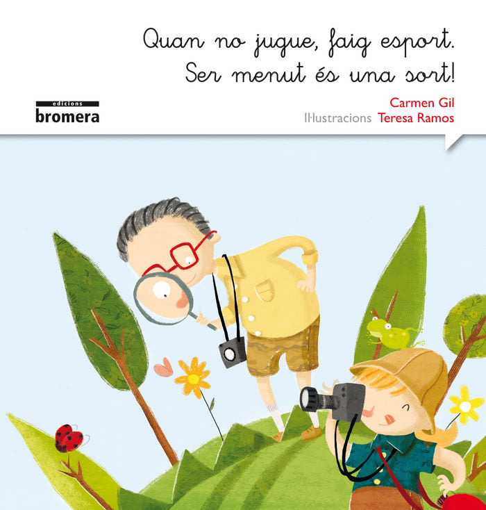 Quan no jugue faig esport. Ser menut és una sort, de Gil Martínez, Carmen | portada del libro