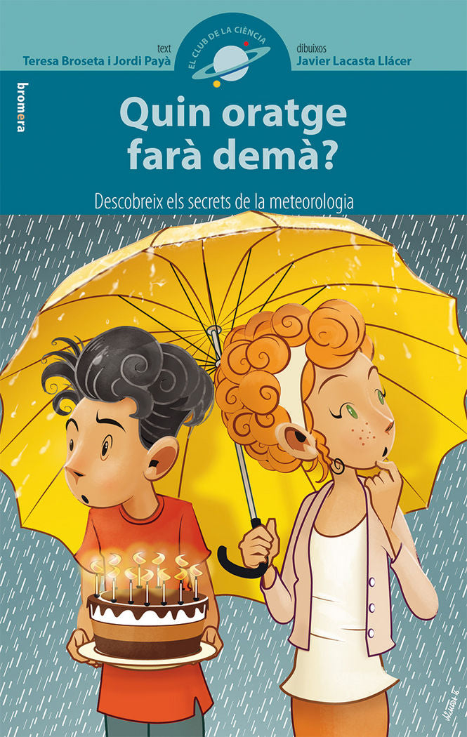 Quin oratge farà demà?, de Teresa Broseta, Jordi Payà | portada del libro