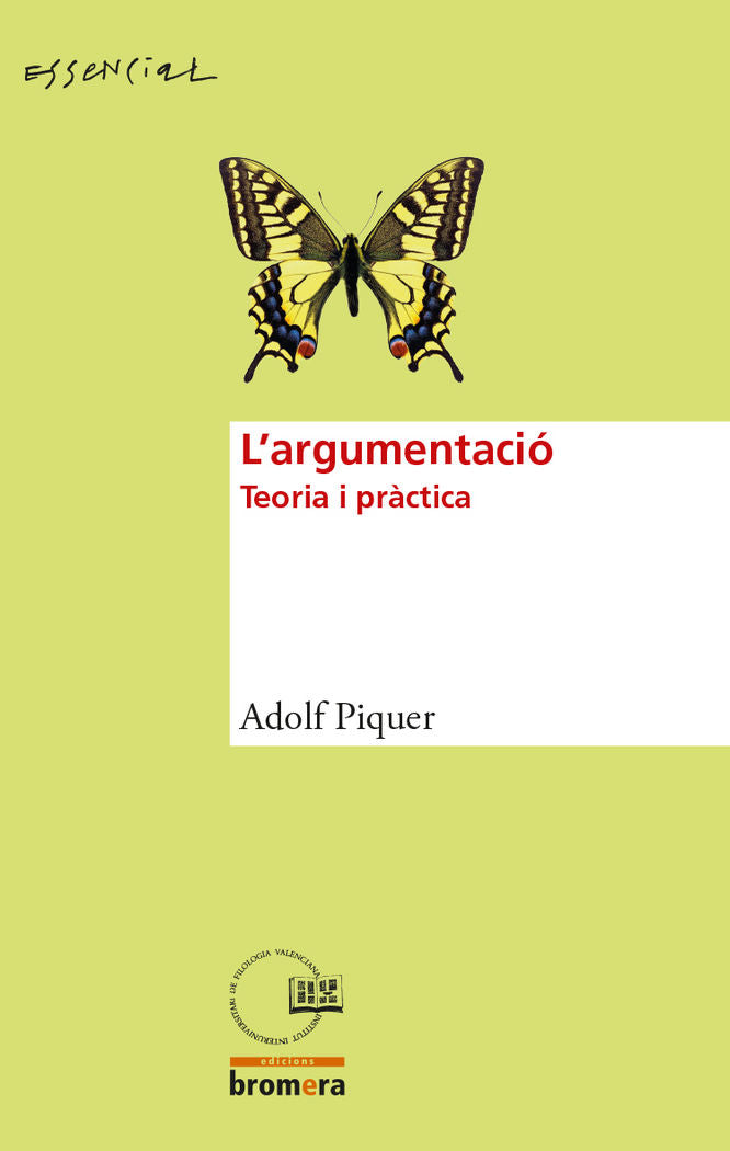 L'argumentació. Teoria i pràctica, de Piquer Vidal, Adolf | portada del libro
