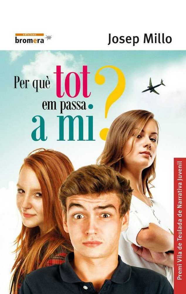 Per què tot em passa a mi?, de Josep Millo | portada del libro