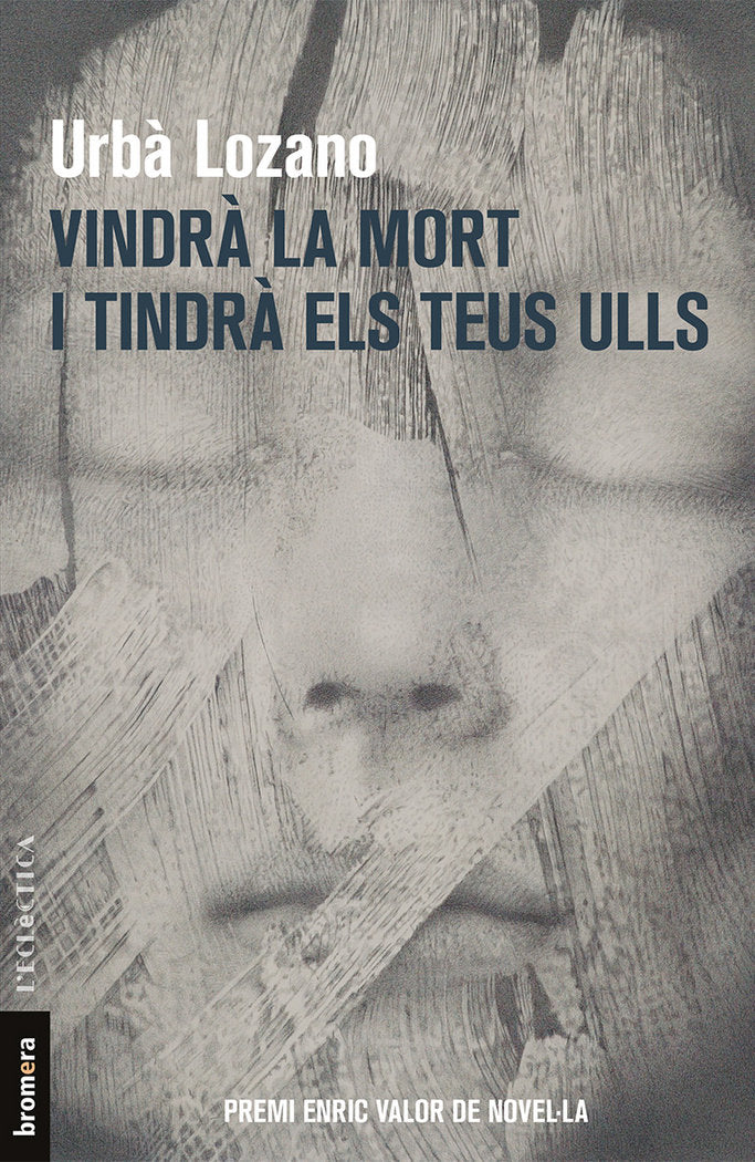Vindrà la mort i tindrà els teus ulls, de Urbà Lozano | portada del libro