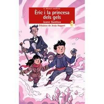 Èric i la Princesa dels Gels, de Juane Gumbau | portada del libro