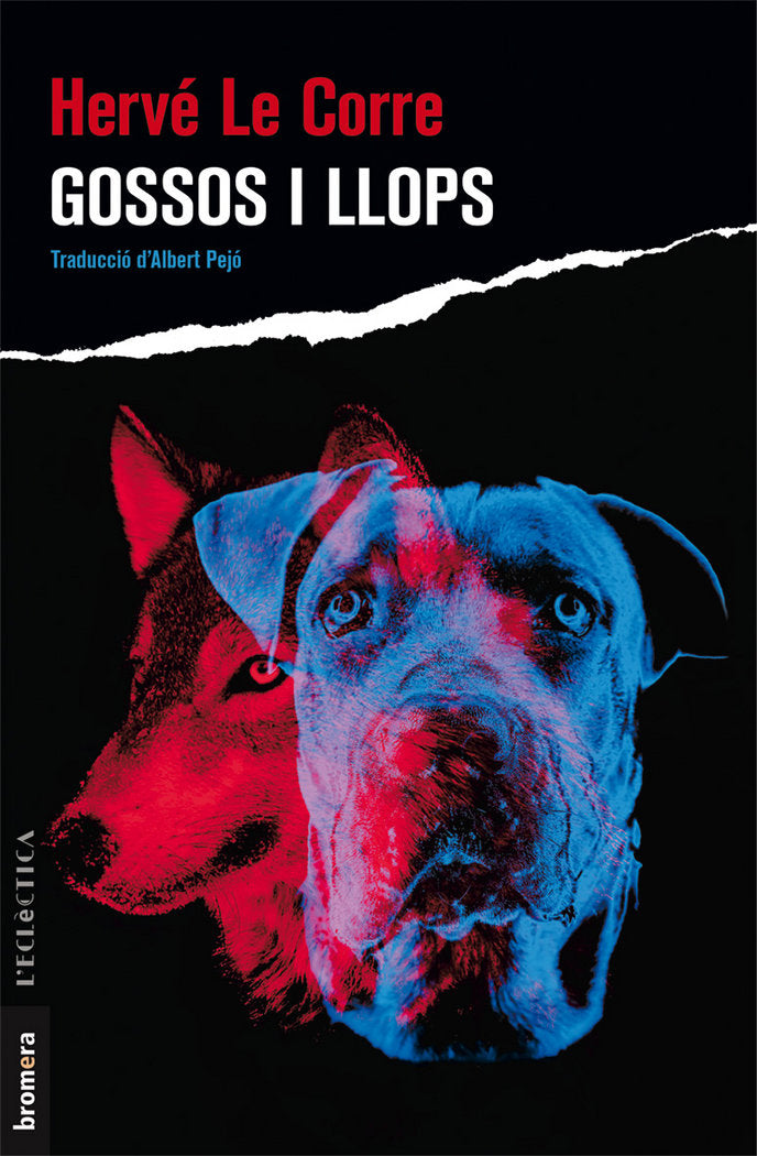Gossos i llops, de Le Corre, Hervé | portada del libro