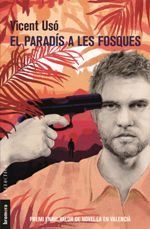 El paradís a les fosques, de Usó i Mezquita, Vicent | portada del libro