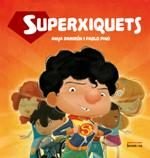 Superxiquets, de Damirón, Anya | portada del libro