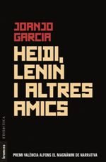 Heidi, Lenin i altres amics, de Garcia Navarro, Joanjo | portada del libro