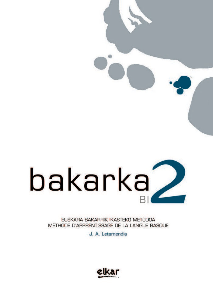 Bakarka 2 ( frantsesez ), de Letamendia Perez San Roman, Jose Antonio | portada del libro