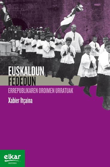 Euskaldun fededun, de Itzaina, Xabier | portada del libro