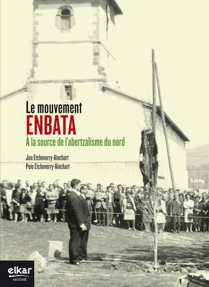 Le mouvement Enbata, de Etcheverry-Ainchart, Jon | portada del libro