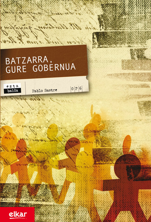 Batzarra, gure gobernua, de Sastre Forest, Pablo | portada del libro