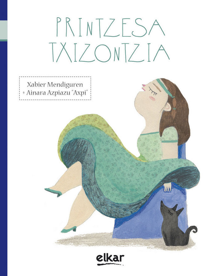 Printzesa txizontzia, de Mendiguren Elizegi, Xabier | portada del libro