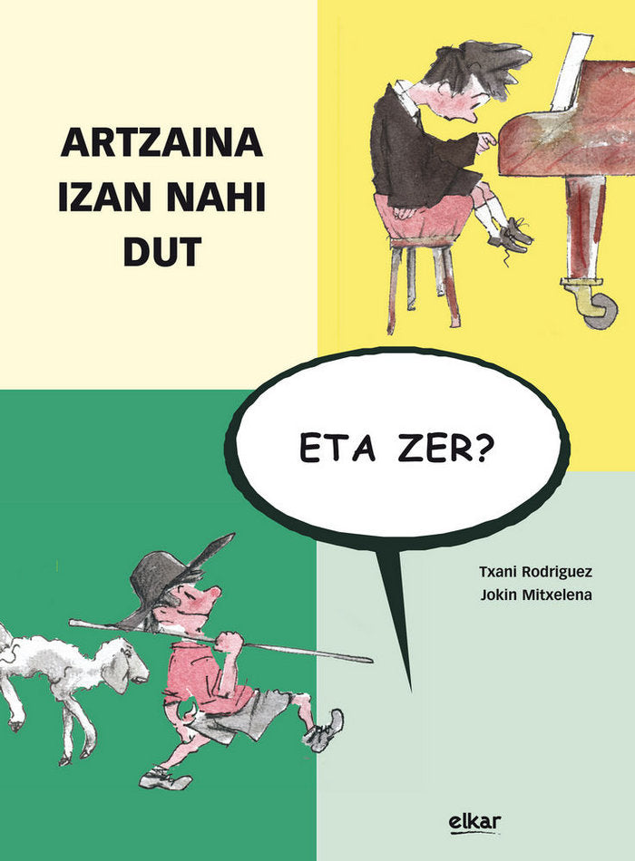 Artzaina izan nahi dut, eta zer?, de Rodriguez Hernandez, Txani | portada del libro