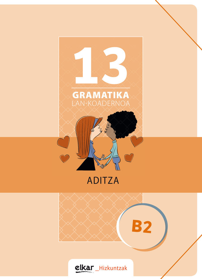 Gramatika Lan-Koadernoa 13 (B2). Aditza, de Batzuen artean | portada del libro