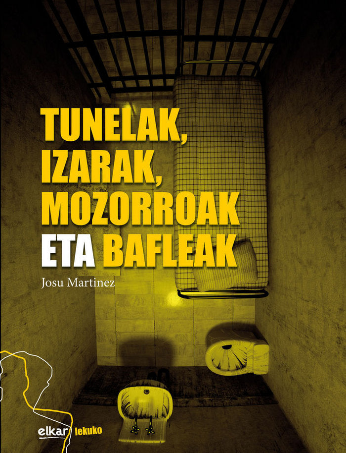 Tunelak, izarak, mozorroak eta blafleak, de Martinez Martinez, Josu | portada del libro