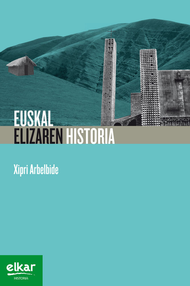 Euskal elizaren historia, de Arbelbide, Xipri | portada del libro
