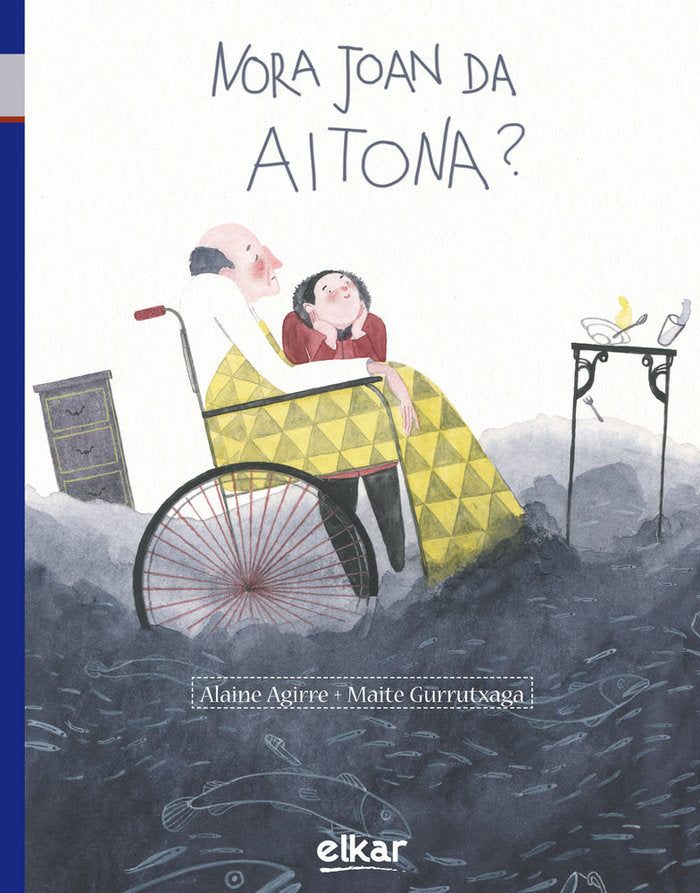 Nora joan da aitona?, de Agirre Garmendia, Alaine | portada del libro