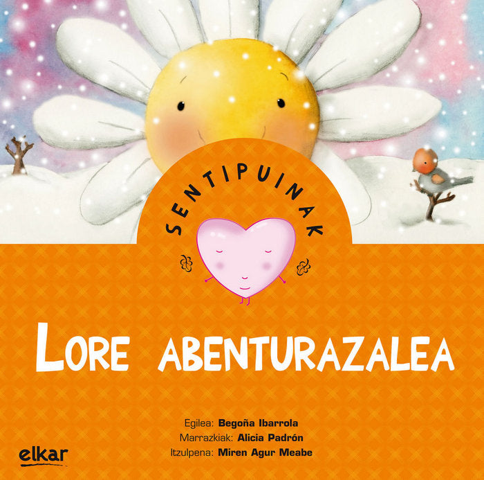Lore abenturazalea, de Ibarrola Lopez de Davalillo, Begoña | portada del libro