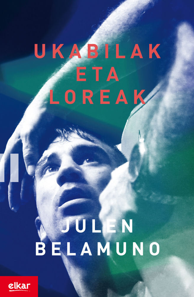 Ukabilak eta loreak, de Belamuno, Julen | portada del libro