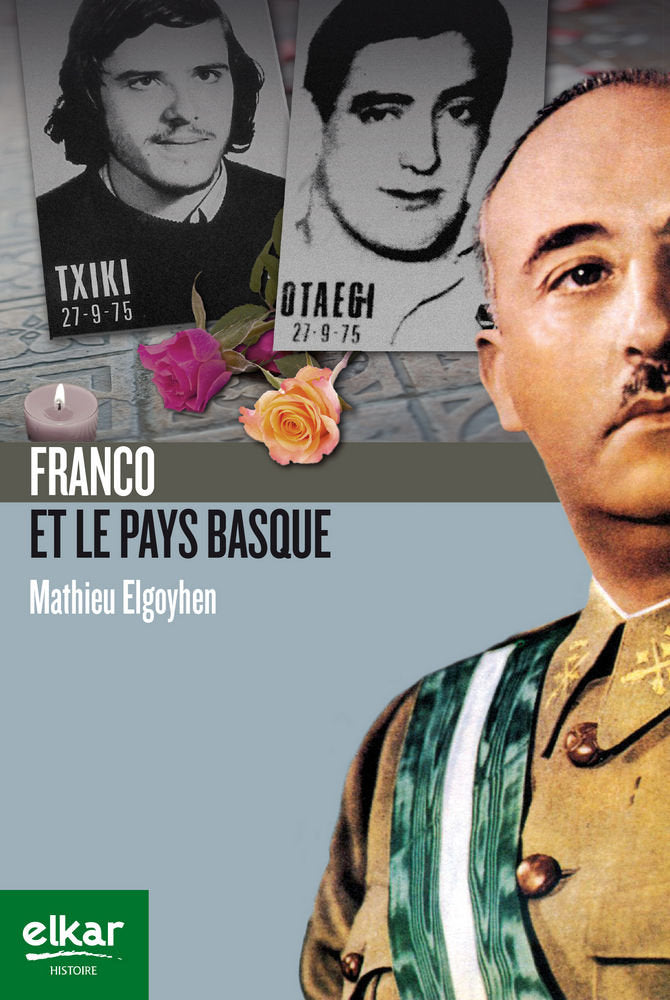 Franco et le Pays Basque, de Elgoyhen, Mathieu | portada del libro