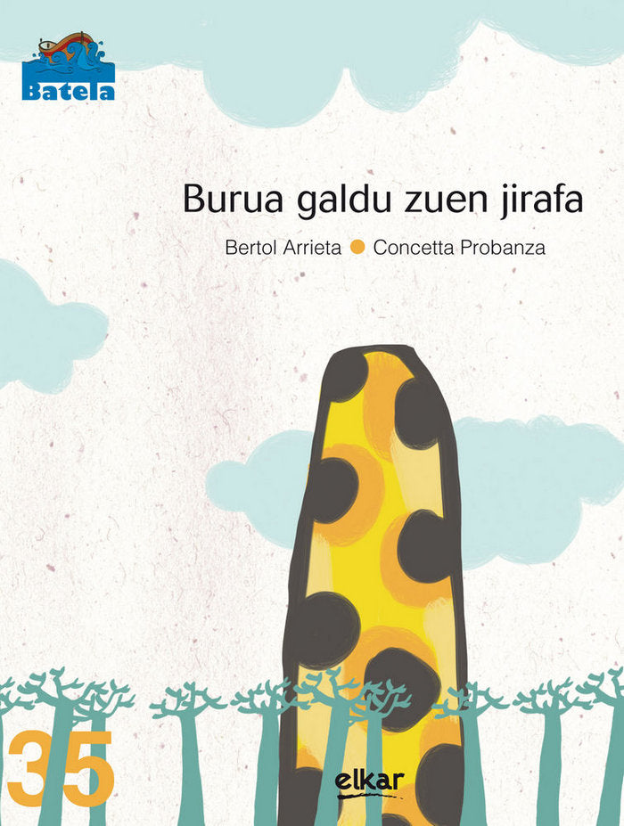 Burua galdu zuen jirafa, de Arrieta Kortajarrena, Bertol | portada del libro