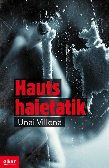 Hauts haietatik, de Villena Camarero, Unai | portada del libro