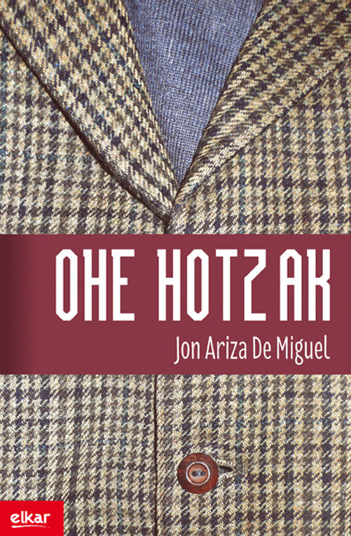 Ohe hotzak, de Ariza de Miguel, Jon | portada del libro