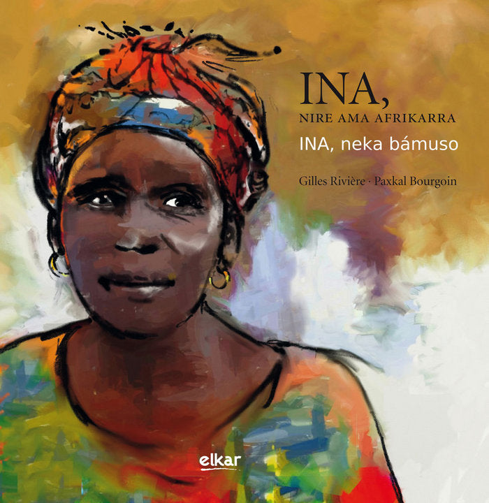 Ina, nire ama afrikarra, de Rivière, Gilles | portada del libro