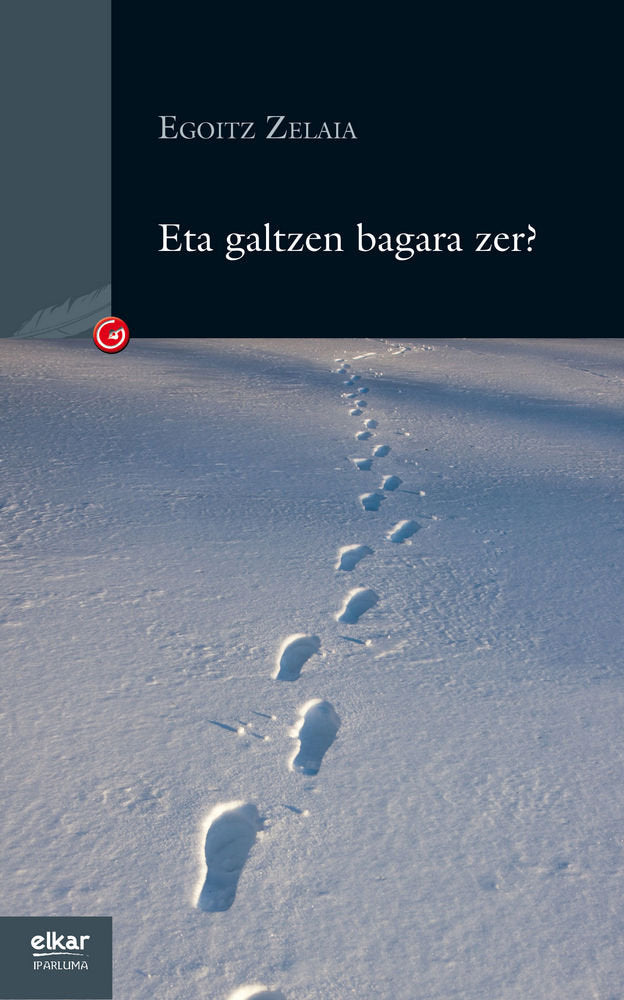 Eta galtzen bagara zer ?, de Zelaia, Egoitz | portada del libro