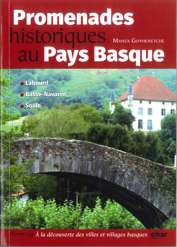Promenades historiques au Pays Basque, de Goyhenetche, Manex | portada del libro