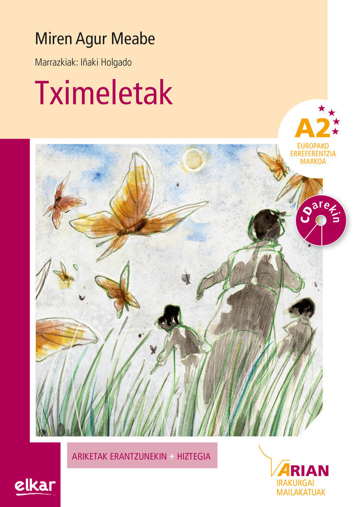 Tximeletak (+ CD audioa), de Meabe Plaza, Miren Agur | portada del libro