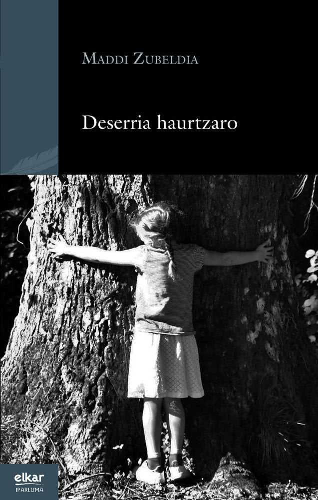 Deserria haurtzaro, de Zubeldia Arozena, Maddi | portada del libro