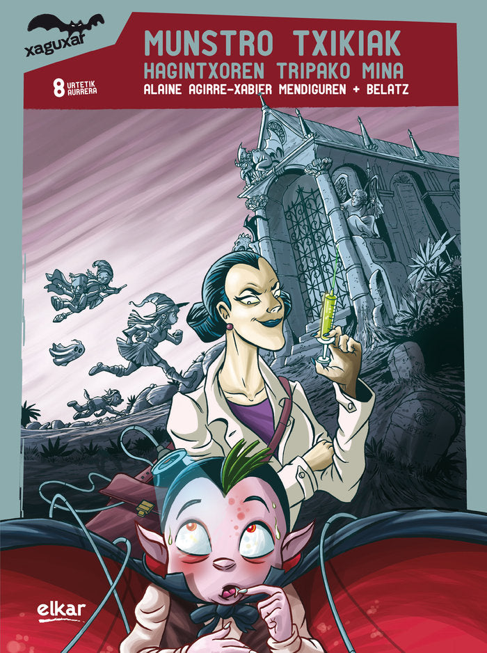 Munstro Txikiak. Hagintxoren tripako mina, de Agirre Garmendia, Alaine | portada del libro